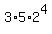 3%2A5%2A2%5E4