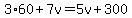3%2A60%2B7v=5v%2B300