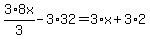 3%2A8x%2F3-3%2A32=3%2Ax%2B3%2A2