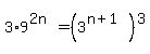 3%2A9%5E%282n%29+=+%283%5E%28n%2B1%29%29%5E3