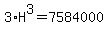3%2AH%5E3=7584000