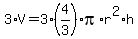 3%2AV=+3%2A%284%2F3%29%2Api%2Ar%5E2%2Ah