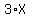 3%2AX