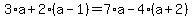 3%2Aa%2B2%2A%28a-1%29=7%2Aa-4%2A%28a%2B2%29