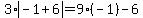 3%2Aabs%28-1%2B6%29=9%28-1%29-6
