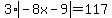 3%2Aabs%28-8x-9%29=117