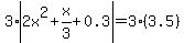 3%2Aabs%282x%5E2%2Bx%2F3%2B0.3%29=3%2A%283.5%29
