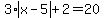3%2Aabs%28x-5%29%2B2=20