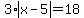 3%2Aabs%28x-5%29=18