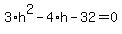 3%2Ah%5E2+-+4%2Ah+-+32+=+0