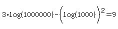 3%2Alog%28%281000000%29%29-%28log%28%281000%29%29%29%5E2=9