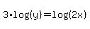 3%2Alog%28%28y%29%29=log%28%282x%29%29