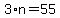 3%2An=55