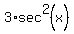 3%2Asec%5E2%28x%29