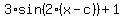3%2Asin%282%28x-c%29%29%2B1