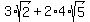 3%2Asqrt%282%29+%2B+2%2A4%2Asqrt%285%29