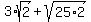 3%2Asqrt%282%29+%2B+sqrt%2825%2A2%29