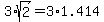 3%2Asqrt%282%29+=+3%2A1.414