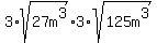 3%2Asqrt%2827m%5E3%29+%2A+3%2Asqrt%28125m%5E3%29