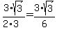 3%2Asqrt%283%29%2F%282%2A3%29+=+3%2Asqrt%283%29%2F6