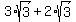 3%2Asqrt%283%29+%2B2%2Asqrt%283%29+