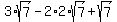 3%2Asqrt%287%29+-+2%2A2%2Asqrt%287%29+%2B+sqrt%287%29