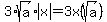 3%2Asqrt%28a%29%2Aabs%28x%29+=+3x+%28sqrt%28a%29%29