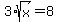 3%2Asqrt%28x%29=8