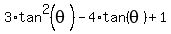 3%2Atan%5E2%28theta%29+-+4%2Atan%28theta%29+%2B+1