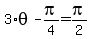 3%2Atheta-pi%2F4=pi%2F2