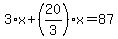 3%2Ax%2B%2820%2F3%29%2Ax=87