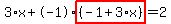 3%2Ax%2B-1%2Ahighlight%28%28-1%2B3%2Ax%29%29=2
