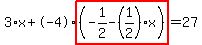 3%2Ax%2B-4%2Ahighlight%28%28-1%2F2-%281%2F2%29%2Ax%29%29=27