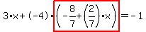 3%2Ax%2B-4%2Ahighlight%28%28-8%2F7%2B%282%2F7%29%2Ax%29%29=-1