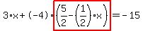 3%2Ax%2B-4%2Ahighlight%28%285%2F2-%281%2F2%29%2Ax%29%29=-15