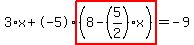3%2Ax%2B-5%2Ahighlight%28%288-%285%2F2%29%2Ax%29%29=-9