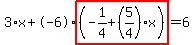3%2Ax%2B-6%2Ahighlight%28%28-1%2F4%2B%285%2F4%29%2Ax%29%29=6
