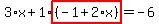 3%2Ax%2B1%2Ahighlight%28%28-1%2B2%2Ax%29%29=-6