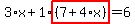 3%2Ax%2B1%2Ahighlight%28%287%2B4%2Ax%29%29=6