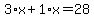3%2Ax%2B1%2Ax=28