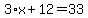 3%2Ax%2B12=33