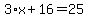 3%2Ax%2B16=25