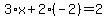 3%2Ax%2B2%28-2%29=2