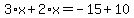 3%2Ax%2B2%2Ax=-15%2B10