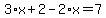 3%2Ax%2B2-2%2Ax=7