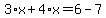 3%2Ax%2B4%2Ax=6-7