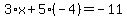 3%2Ax%2B5%28-4%29=-11