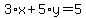 3%2Ax%2B5%2Ay=5