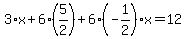 3%2Ax%2B6%2A%285%2F2%29%2B6%28-1%2F2%29x=12