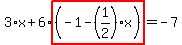 3%2Ax%2B6%2Ahighlight%28%28-1-%281%2F2%29%2Ax%29%29=-7